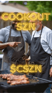 two men cooking on a grill with the words cookout szn $ cszn on the bottom
