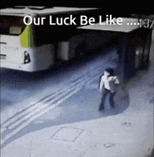 Good Bad Luck Bad Luck GIF - Good Bad Luck Bad Luck Our Luck Be Like GIFs