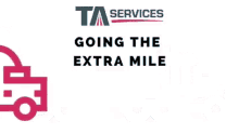 the logo for ta services shows a truck with the words `` every mile '' on it .