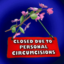 Closed Sign Closed Due To Personal Circumstances GIF - Closed Sign Closed Due To Personal Circumstances Not Open GIFs