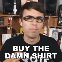 Buy The Damn Shirt Steve Terreberry GIF - Buy The Damn Shirt Steve Terreberry Get The Shirt Already GIFs