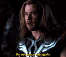 Thor Do Not Touch Me Again GIF - Thor Do Not Touch Me Again Avengers GIFs