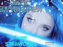 a picture of a woman with blue hair and the words " team starwords " on the bottom
