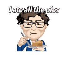 Orbio Who Ate All The Pies GIF - Orbio Who Ate All The Pies Eric GIFs