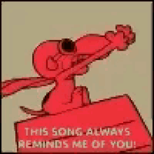 Snoopy This Song GIF - Snoopy This Song Reminds Me Of You GIFs