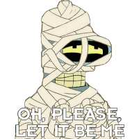 Oh Please Let It Be Me Bender Sticker - Oh Please Let It Be Me Bender Futurama Stickers
