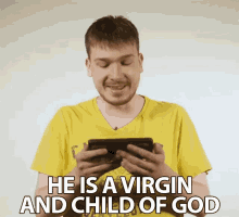 He Is A Virgin And Child Of God Pure GIF - He Is A Virgin And Child Of God Pure Immaculate GIFs