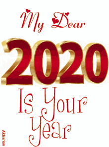 2020 your year happy new year my dear
