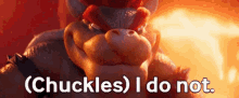 Bowser I Do Not GIF - Bowser I Do Not Chuckles GIFs