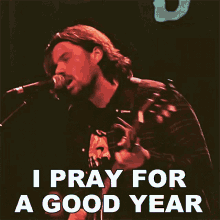 I Pray For A Good Year Elder Brother GIF - I Pray For A Good Year Elder Brother Wish You Were Here Song GIFs