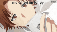 a cartoon of a boy holding a cell phone with the words me when i 'm lonely above him