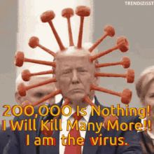Trump Is The Virus GIF - Trump Is The Virus GIFs