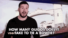 how many guidos does it take to tie a bowtie excuses to dress up suiting up complications vinny guadagnino