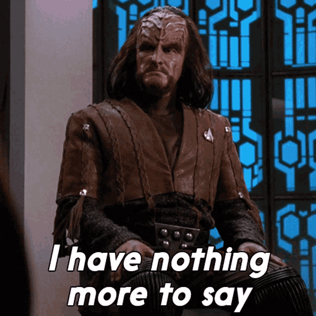 I Have Nothing More To Say J Dan GIF - I Have Nothing More To Say J Dan Star Trek GIFs
