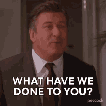 What Have We Done To You Jack Donaghy GIF - What Have We Done To You Jack Donaghy 30rock GIFs