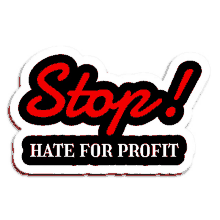 stop stop hate for profit text