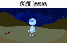 a cartoon of a man standing in a field with the words skill issue below him