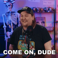 Come On Dude The Dickeydines Show GIF - Come On Dude The Dickeydines Show Seriously Dude GIFs