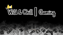 Wild Chill GIF - Wild Chill Gaming GIFs