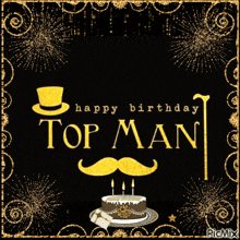 a happy birthday card for top man with a cake and fireworks