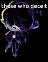 a pixel art of a person with the words " those who deceit " below them