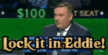 Lock It In Eddie Who Wants To Be A Millionaire GIF - Lock It In Eddie Who Wants To Be A Millionaire GIFs