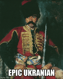 a painting of a man with a sword and the words epic ukrainian on the bottom
