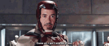 Iron Man3 Come On I Aint Scared Of You GIF