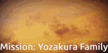 Yozakura Family GIF - Yozakura Family Mission GIFs