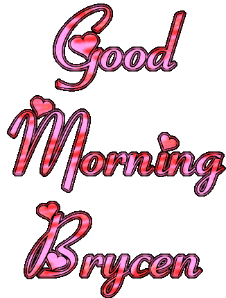 Good Morning Good Morning Brycen Sticker - Good Morning Good Morning Brycen Brycen Stickers