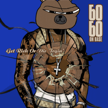 a cartoon of a man with the words get rich or die tryin