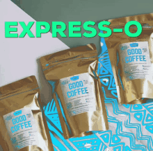 three bags of good coffee with express-o written on the top