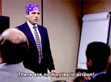 The Office Michael Scott GIF - The Office Michael Scott There Are No Movies In Prison GIFs