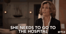 She Needs To Go To The Hospital Jane Fonda GIF - She Needs To Go To The Hospital Jane Fonda Grace Hanson GIFs