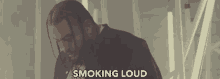 Smoking Loud Looking GIF - Smoking Loud Looking Staring GIFs