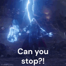 a blue background with the words " can you stop "