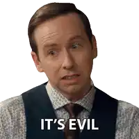 a man in a suit and tie has the words it 's evil on his face
