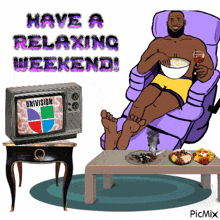 Have A Great Weekend Relaxing GIF - Have A Great Weekend Relaxing GIFs