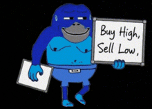 a cartoon monkey holding a sign that says buy high sell low