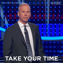 Take Your Time Gerry Dee GIF - Take Your Time Gerry Dee Family Feud Canada GIFs