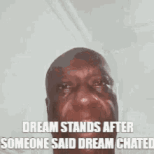 dream stands dream dream mask dream cheated dream cheat