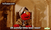 Oh Yummy! Elmo Loves Toast!.Gif GIF