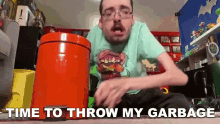 time to throw my garbage ricky berwick point garbage can