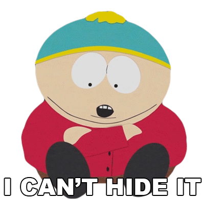 I Cant Hide It Eric Cartman Sticker - I Cant Hide It Eric Cartman South Park Stickers