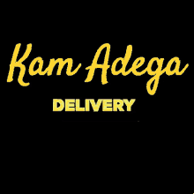 Kam Adega Adega GIF - Kam Adega Adega Delivery GIFs