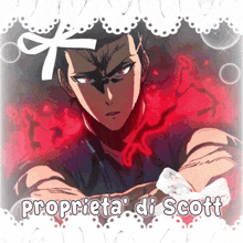 a picture of a man with the words proprieta di scott on it