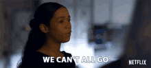 We Cant All Go Taylor Russell GIF - We Cant All Go Taylor Russell Judy Robinson GIFs
