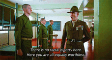 Full Metal Jacket There Is No Racial Bigotry Here GIF - Full Metal Jacket There Is No Racial Bigotry Here You Are All Equally Worthless GIFs