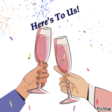 two people toasting with champagne glasses with the words here 's to us written above them