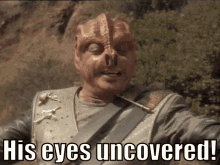 Star Trek Darmok GIF - Star Trek Darmok His Eyes Uncovered GIFs